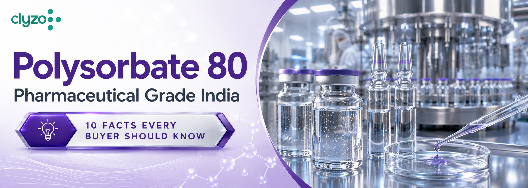 Polysorbate 80 Pharmaceutical Grade India: 10 Facts Every Buyer Should Know